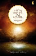 All That the Prophets Have Declared Paperback