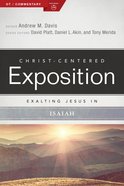 Exalting Jesus in Isaiah (Christ Centered Exposition Commentary Series) Paperback