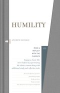 Humility (Read And Reflect With The Classics Series) Hardback