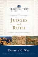 Judges and Ruth (Teach The Text Commentary Series) Paperback