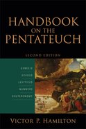 Handbook on the Pentateuch: Genesis, Exodus, Leviticus, Numbers, Deuteronomy (2nd Edition) Paperback