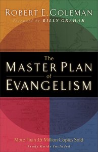 The Master Plan of Evangelism The Master Plan of Evangelism