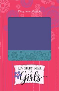 KJV Study Bible For Girls Grape/Surf Blue, Floral Design Duravella (Red Letter Edition) KJV Study Bible For Girls Grape/Surf Blue, Floral Design Duravella (Red Letter Edition)