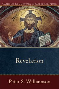 Revelation (Catholic Commentary On Sacred Scripture Series) Revelation (Catholic Commentary On Sacred Scripture Series)