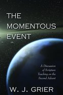The Momentous Event Paperback