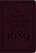 The Baptist Confession of Faith (1689) (Pocket Puritans Series) Paperback