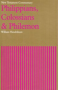Philippians, Colossians & Philemon (New Testament Commentary Series) Philippians, Colossians & Philemon (New Testament Commentary Series)