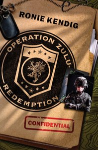 Operation Zulu Redemption (Operation Zulu Redemption Series) Operation Zulu Redemption (Operation Zulu Redemption Series)