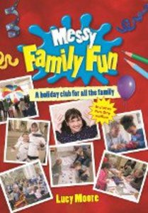Messy Family Fun Messy Family Fun