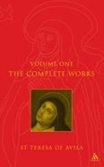 The Complete Works of St Teresa of Avila (Volume One) Paperback