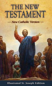 New Catholic Version New Testament Pocket Size New Catholic Version New Testament Pocket Size