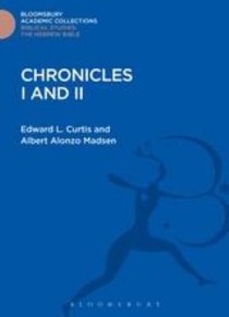 Bac: Chronicles I and II (Bloomsbury Academic Collections: Biblical Studies Series) Bac: Chronicles I and II (Bloomsbury Academic Collections: Biblical Studies Series)