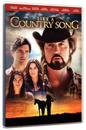 Like a Country Song DVD