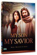 My Son, My Savior DVD