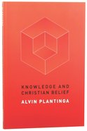 Knowledge and Christian Belief Paperback