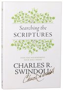 Searching the Scriptures: Find the Nourishment You Soul Needs Hardback