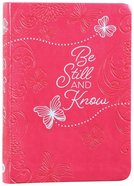 Be Still and Know: 365 Daily Devotions (365 Daily Devotions Series) Imitation Leather