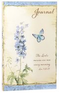 Journal: Lord's Mercies Are New Every Morning Blue Flowers (Lamentations 3:22-23) Flexi Back