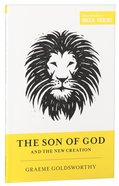 The Son of God and the New Creation Paperback