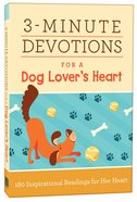 3-Minute Devotions For a Dog Lover's Heart Paperback