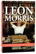 Leon Morris: One Man's Fight For Love and Truth eBook