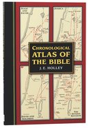 Chronological Atlas of the Bible Paperback