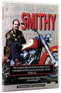 Smithy: The John Smith Story Smithy: The John Smith Story