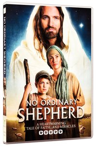 No Ordinary Shepherd No Ordinary Shepherd
