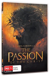 The Passion of the Christ The Passion of the Christ