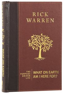What on Earth Am I Here For? Brown (The Purpose Driven Life Series) What on Earth Am I Here For? Brown (The Purpose Driven Life Series)