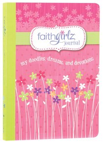 Faithgirlz Journal (Faithgirlz! Series) Faithgirlz Journal (Faithgirlz! Series)