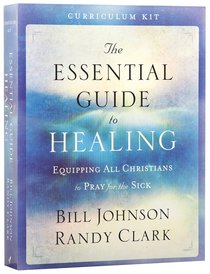 The Essential Guide to Healing (Curriculum Kit) The Essential Guide to Healing (Curriculum Kit)