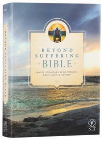 NLT Beyond Suffering Study Bible (Black Letter Edition) NLT Beyond Suffering Study Bible (Black Letter Edition)