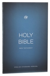ESV Outreach New Testament Blue (Black Letter Edition) ESV Outreach New Testament Blue (Black Letter Edition)