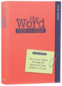 John 11-17 (Pack Three) (#03 in The Word One To One Series) John 11-17 (Pack Three) (#03 in The Word One To One Series)