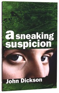A Sneaking Suspicion (5th Edition) A Sneaking Suspicion (5th Edition)