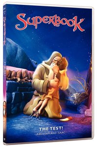 Test, the - Abraham & Isaac (#04 in Superbook Dvd Series Season 01) Test, the - Abraham & Isaac (#04 in Superbook Dvd Series Season 01)