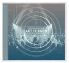 2016 Let It Echo Unplugged CD