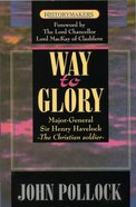 Way to Glory-Henry Havelock (Historymakers Series) Paperback