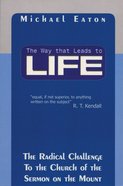 Way That Leads to Life Paperback