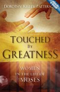 Touched By Greatness Paperback