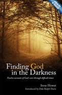 Finding God in the Darkness Paperback