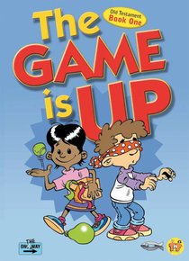 The Game is Up #01: Old Testament (On The Way Series) The Game is Up #01: Old Testament (On The Way Series)