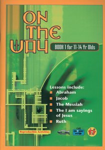 Abraham, Jacob, Messiah, I Am, Ruth (On The Way Series) Abraham, Jacob, Messiah, I Am, Ruth (On The Way Series)
