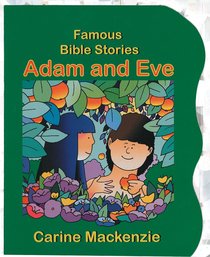 Adam and Eve (Famous Bible Stories Series) Adam and Eve (Famous Bible Stories Series)