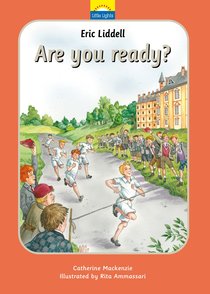 Liddell Eric - Are You Ready? (Little Lights Biography Series) Liddell Eric - Are You Ready? (Little Lights Biography Series)