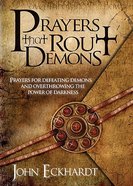 Prayers That Rout Demons Paperback