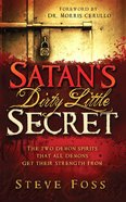 Satan's Dirty Little Secret Paperback