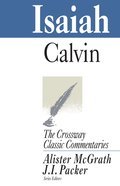 Isaiah (Crossway Classic Commentaries Series) Paperback