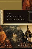 The Creedal Imperative Paperback